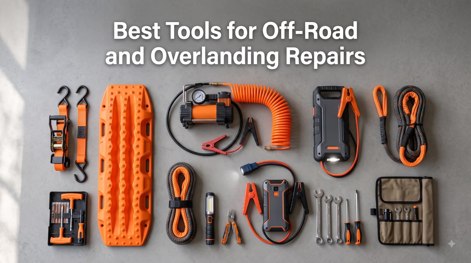 Best Tools for Off-Road and Overlanding Repairs