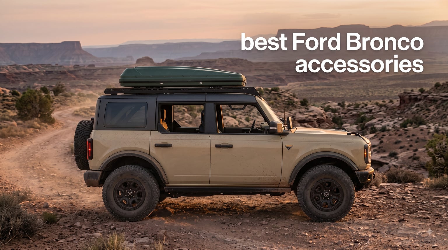 best Ford Bronco accessories
