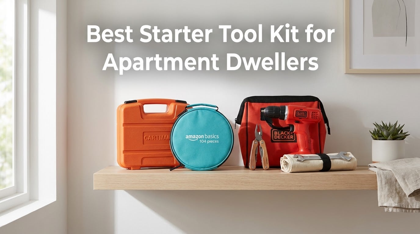 Best Starter Tool Kit for Apartment Dwellers