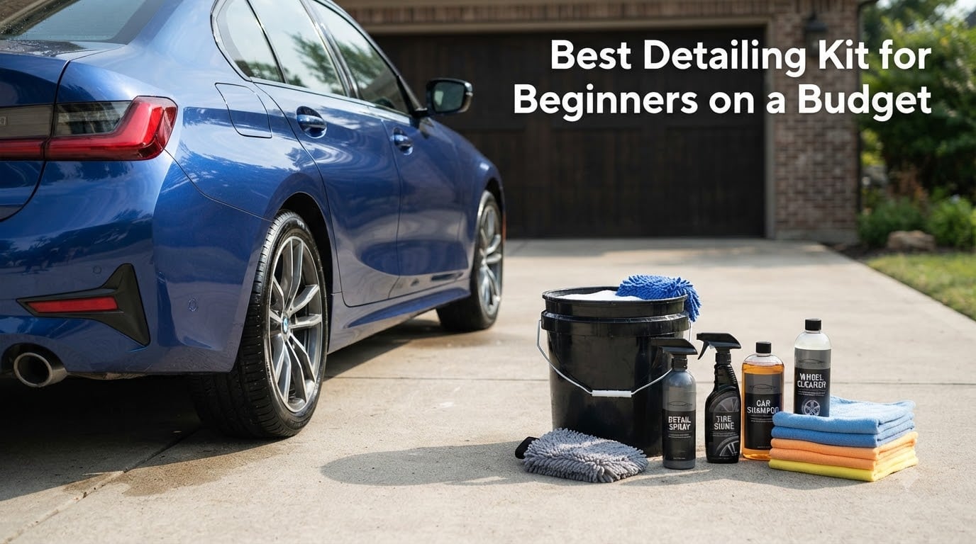 Best Detailing Kit for Beginners on a Budget