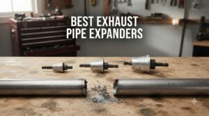 best exhaust pipe expanders