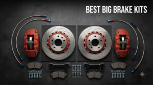 best big brake kits