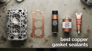 best copper gasket sealants