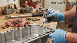 best gasket makers