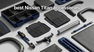 best Nissan Titan accessories