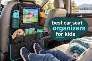 best car seat organizers for kids