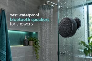 best waterproof bluetooth speakers for showers